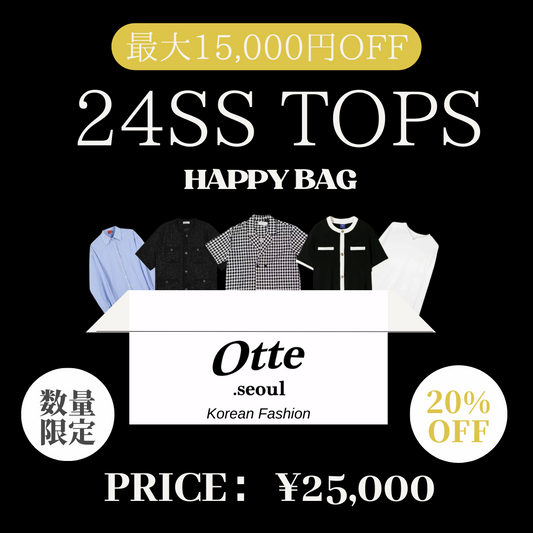 2024SS TOPS Happy Bag – Otte